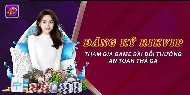 Đăng ký Rikvip Đăng ký Rikvip